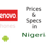 Lenovo phones - Specs and Prices in Nigeria 2020