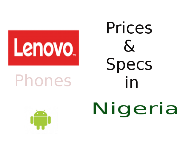 lenovo phones prices and specs in Nigeria