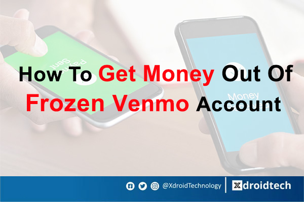 How to get money out of frozen venmo account