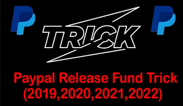 paypal release fund trick 2021