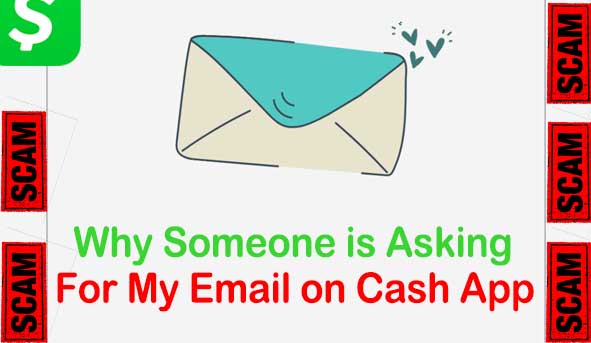 why is someone asking for my email for cash app